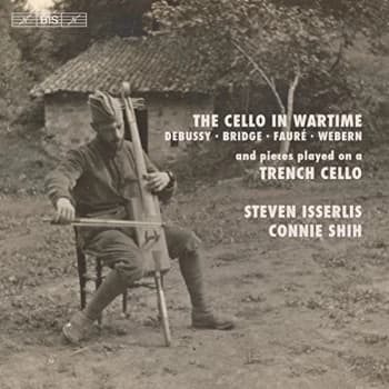 Steven Isserlis - The Cello in Wartime CD