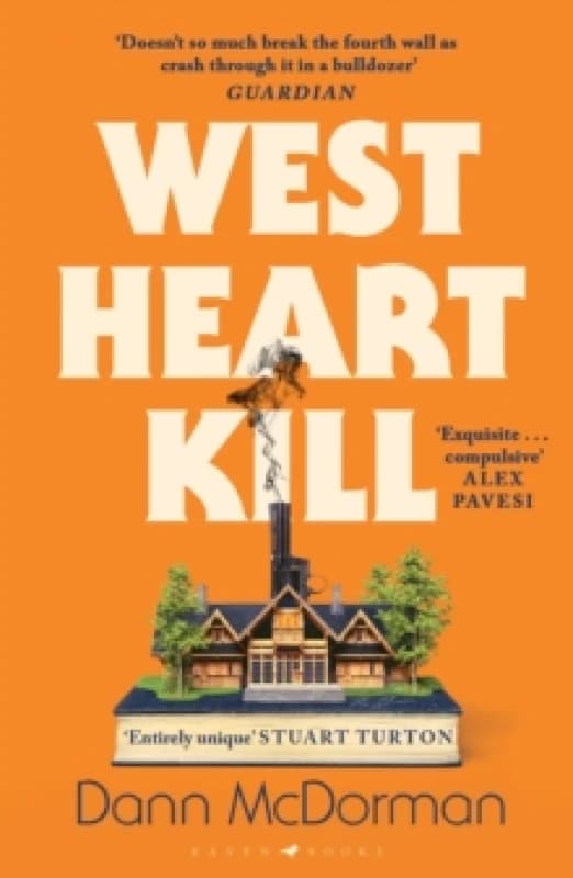 West Heart Kill : An outrageously original work of meta fiction Paperback / softback