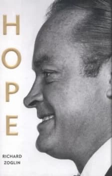 Hope by Richard Zoglin Hardback