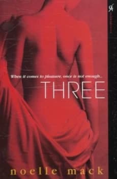 Three by Noelle Mack Paperback