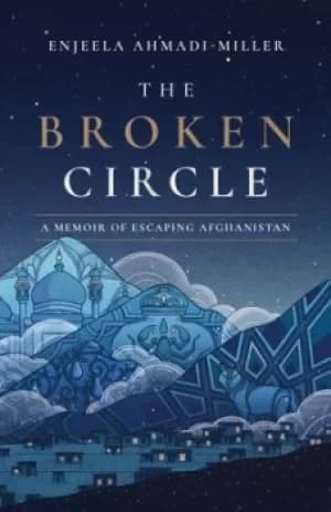 The broken circle by Enjeela Ahmadi-Miller