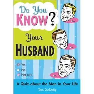 Do You Know Your Husband? by Dan Carlinsky (Paperback, 2004)