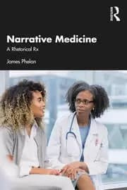 Narrative Medicine A Rhetorical Rx
