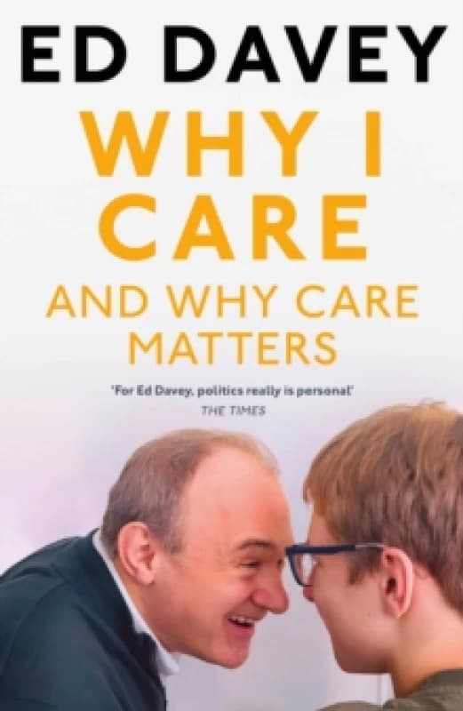 Why I Care : And Why Care Matters Hardback