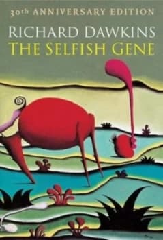The Selfish Gene by Richard Dawkins Hardback