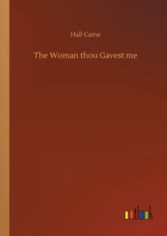 The Woman Thou Gavest Me Paperback / softback
