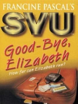 Good-Bye Elizabeth by Laurie John and Francine Pascal Paperback