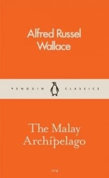 The Malay Archipelago by Alfred Russel Wallace Book