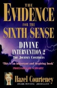 The Evidence for the Sixth Sense by Hazel Courteney Book