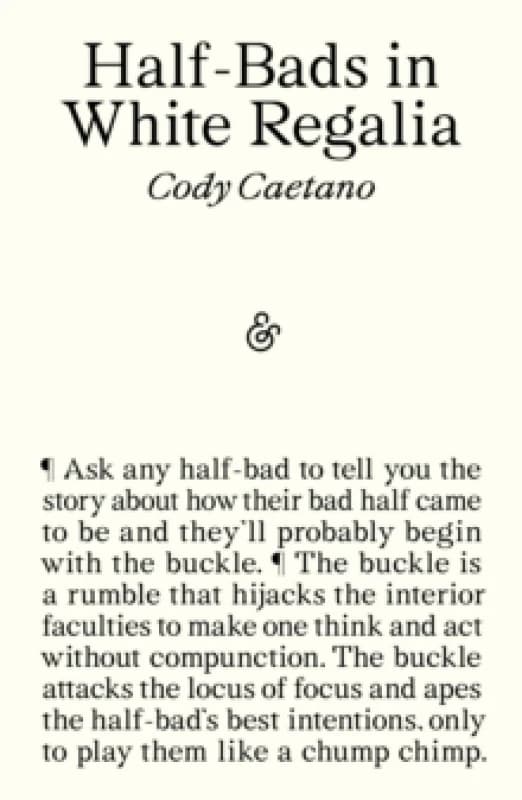 Half-Bads in White Regalia Paperback / softback