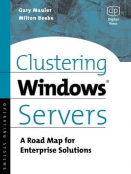 Clustering Windows Servers by Gary Mauler Paperback