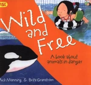Wild and Free by Mick Manning Paperback