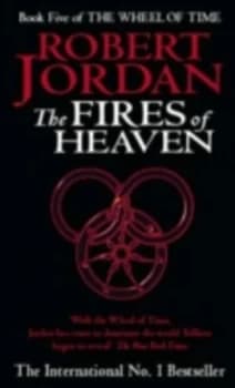 The Fires of Heaven by Robert Jordan Hardback