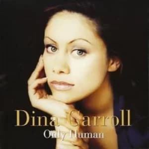 Only Human by Dina Carroll CD Album