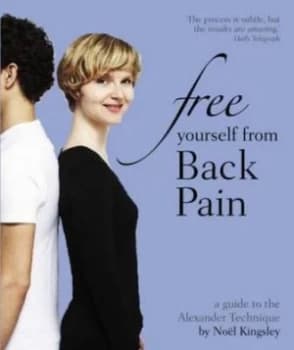 Free Yourself from Back Pain by Nol Kingsley Paperback