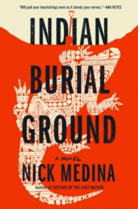 Indian Burial Ground. Hardback. By Nick Medina Books