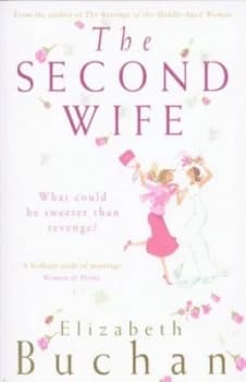 The Second Wife by Elizabeth Buchan Paperback