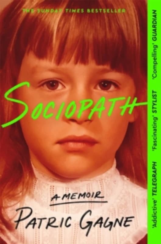 Sociopath : The Eye-opening True Story Everyone's Talking About Paperback / softback