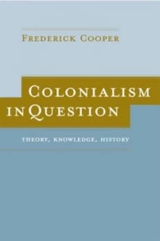 Colonialism in Question by Frederick Cooper Book