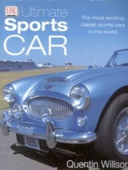 Ultimate Sports Car by Quentin Willson Hardback
