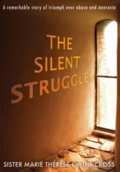 The Silent Struggle by Marie Thrse of the Cross Paperback