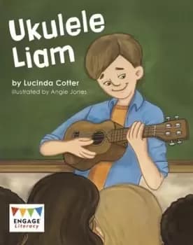 Ukulele Liam - Lucinda Cotter - Paperback - Used
