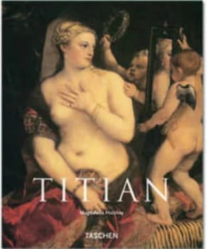 Titian Circa 1490-1576 by Ian G Kennedy and Titian Paperback
