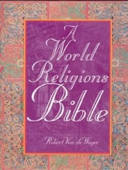 A World Religions Bible by Robert Van De Weyer Hardback
