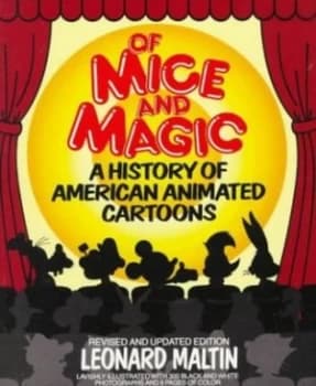 Of Mice and Magic by Leonard Maltin Book
