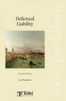 Delictual Liability by Joe Thomson Paperback