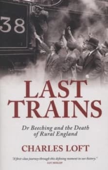 Last Trains by Charles Loft Paperback
