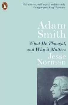 Adam Smith by Jesse Norman
