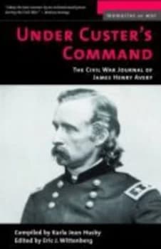 Under Custers Command by Karla Jean Husby Book