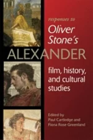 responses to oliver stoneas alexander film history and cultural studies