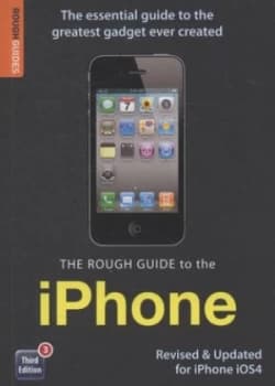 The Rough Guide to the iPhone by Peter Buckley Book