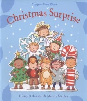 Christmas Surprise by Hilary Robinson and Mandy Stanley Book