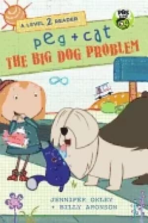 peg cat the big dog problem a level 2 reader