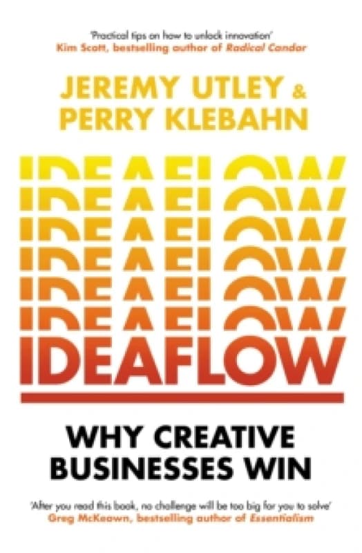 Ideaflow : Why Creative Businesses Win Paperback / softback