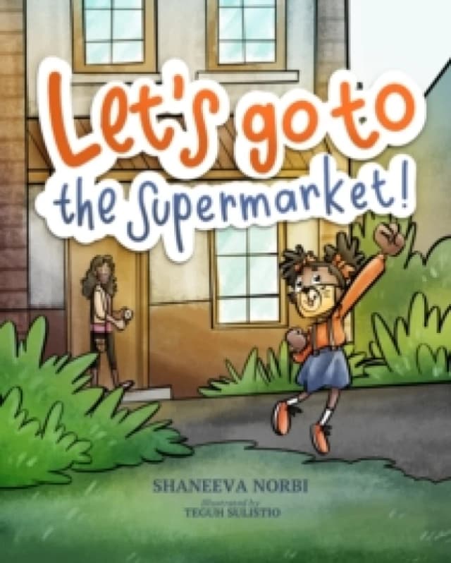Let's go to the Supermarket : Children's book to help Kids process the impact of Covid-19 Paperback / softback