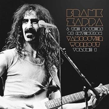 Frank Zappa & The Mothers Of Invention - Vancouver Workout Vinyl