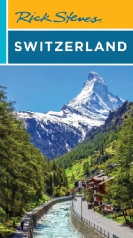 Rick Steves Switzerland (Twelth Edition) Paperback / softback