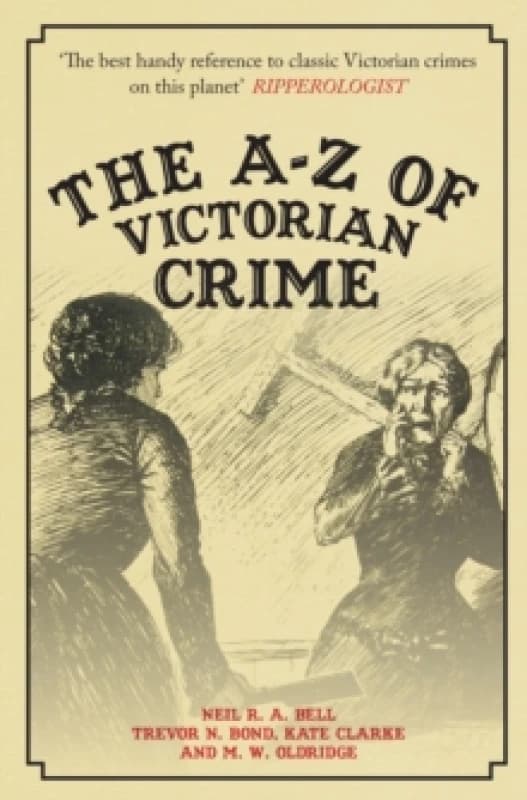 The A-Z of Victorian Crime Paperback / softback