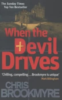 When the Devil Drives by Chris Brookmyre Book