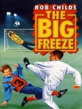 The Big Freeze by Rob Childs Paperback