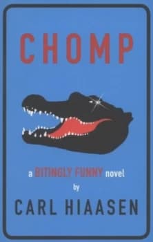 Chomp by Carl Hiaasen Paperback