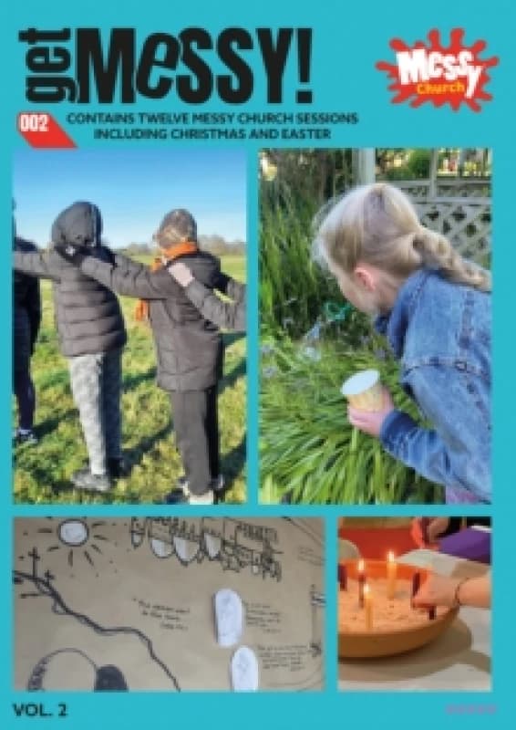 Get Messy! Volume 2 : Christian basics made messy Paperback / softback
