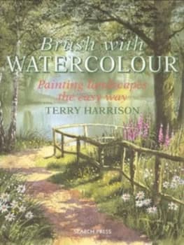 Brush with Watercolour by Terry Harrison Paperback