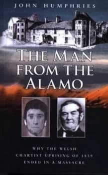 Man from the Alamo by John Humphries Book
