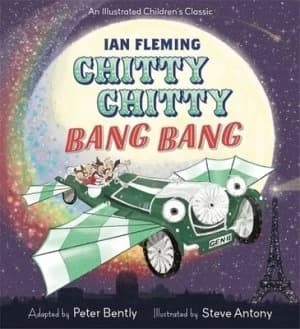 Chitty Chitty Bang Bang by Peter Bently