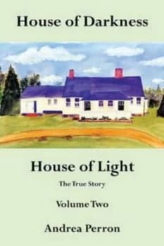 House of Darkness House of Light by Andrea Perron Paperback